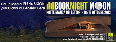 Book Night Moon 18-19 ottobre 2013: ritorna l'evento atteso da orde di lettori furiosi!