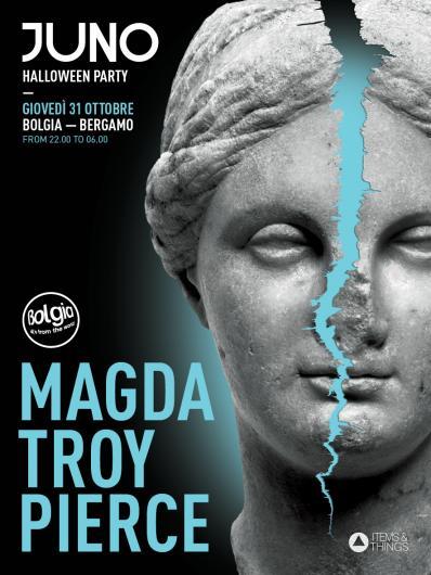 31/10 Magda, Troy Pierce @ Bolgia Dalmine Bg per Juno Halloween