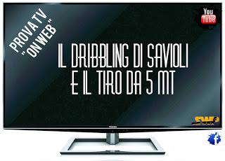 Prova TV on web - Il dribbling di Savioli e l'espulsione ai 5mt