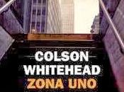 Zona Uno, Colson Whitehead (Einaudi)