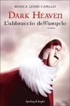 Recensione - Commenta&Vinci;: Dark Heaven L'abbraccio dell'angelo