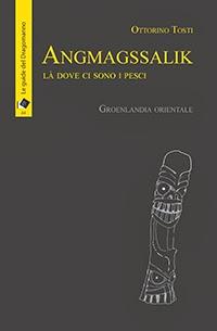 Angmagssalik: la mostra fotografica e il libro