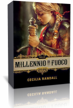 Segnalazione: Seija. Millennio di fuoco di Cecilia Randall