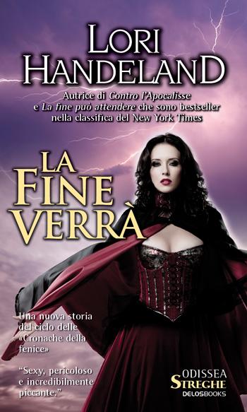 The Phoenix Chronicles di Lori Handeland [Il Morso del Caos #4]