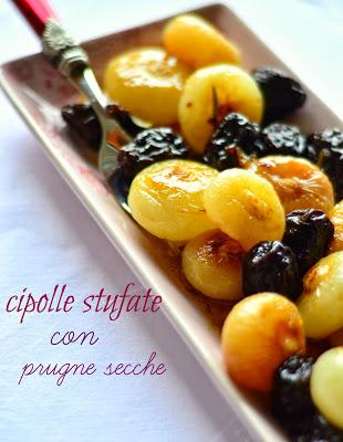 CIPOLLE STUFATE con PRUGNE SECCHE