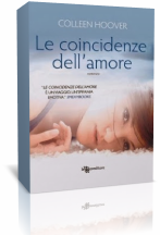 Anteprima: “Le coincidenze dell’amore” di Colleen Hoover