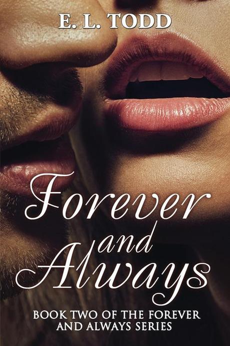 Cover Reveal for Forever and Always by E.L. Todd