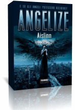 Anteprima: Angelize di Aislinn