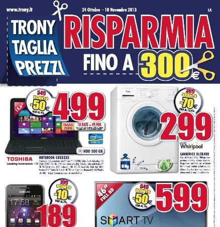 Trony Volantino Trony: Tantissime offerte tecnologiche con un risparmio fino a 300 euro