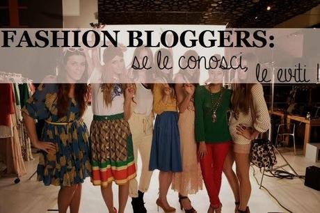Deliri Fashion || Fashion Bloggers: se le conosci, le eviti!