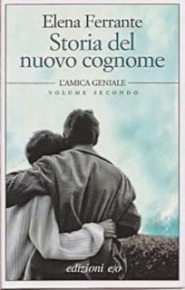 Storia del nuovo cognome / Elena Ferrante