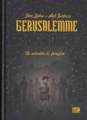 Yakin, Bertozzi: Gerusalemme   Un ritratto di famiglia Panini Comics Nick Bertozzi In Evidenza Boaz Yakin 