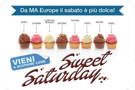 DA MA EUROPE IL SABATO E` PIU` DOLCE!