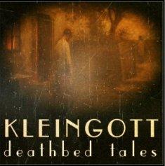 Kleingott - Deathbed Tales