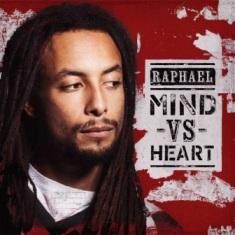 Raphael  - Mind vs Heart