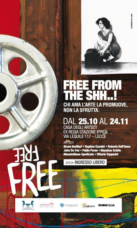 25 Ottobre 2013, Lecce – “Free from the shh..! Chi ama l’arte la promuove, non la sfrutta!”. Vernissage pr esso la “Casa degli artisti” (Ex Regia Stazione Ippica)