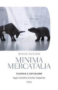 Diego Fusaro, Minima Mercatalia, Milano 2012