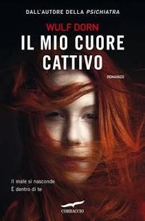 Anteprima: Il mio cuore cattivo di Wulf Dorn