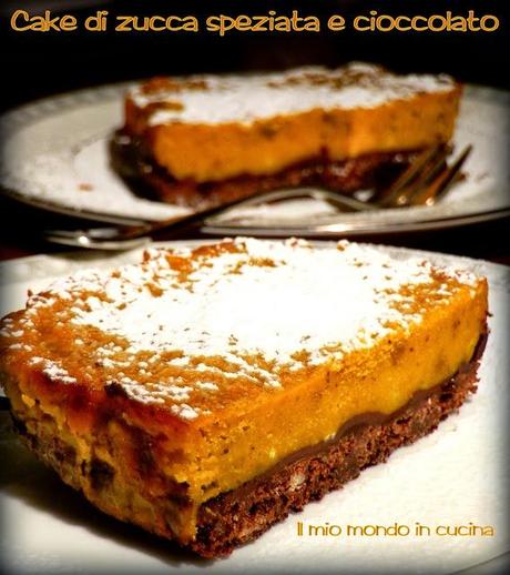 Cake di ZUCCA speziata e CIOCCOLATO