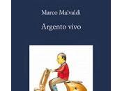 Argento vivo Marco Malvaldi