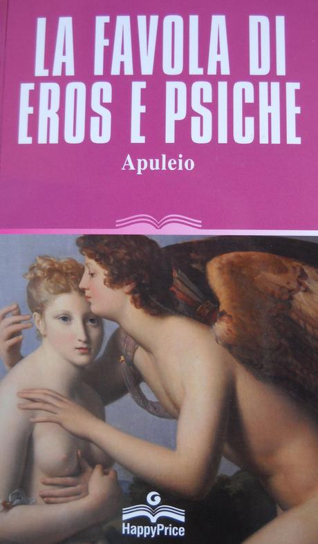 [Recensione] La favola di Eros e Psiche di Apuleio