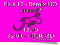 Ubuntu 13.10 Plus12 Remix 3D ISO 32bit