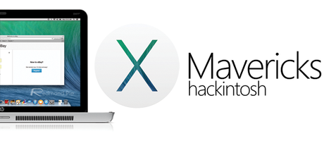 mavericks hackintosh Ecco la guida dettagliata per installare Mac OS X Mavericks sul proprio PC [Hackintosh]