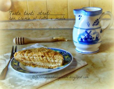 Torta tanti strati al miele con crema al latte