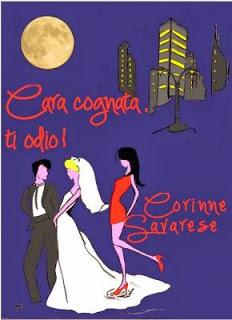 CARA COGNATA, TI ODIO! - Corinne Savarese