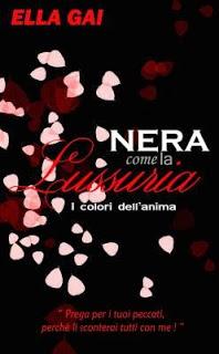 NERA COME LA LUSSURIA - Ella Gai