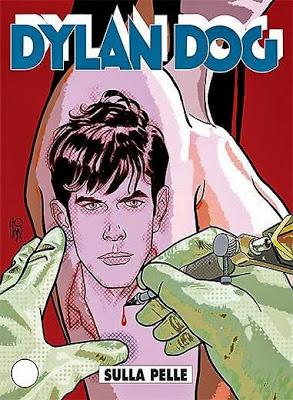 Dylan Dog 326 - Sulla Pelle