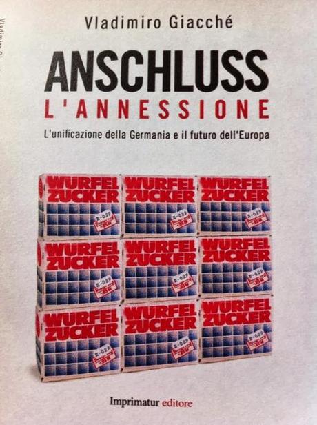 Giacchè2 Anschluss, l’annessione. Di Vladimiro Giacché