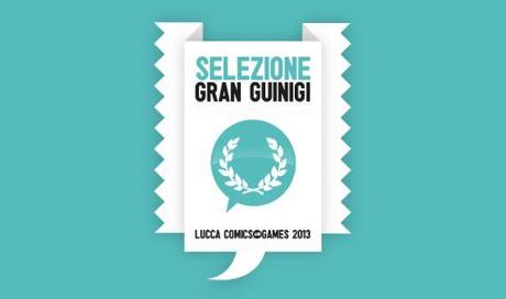 Premi Gran Guinigi 2013, la nostra guida ai fumetti in concorso Lucca Comics & Games In Evidenza 