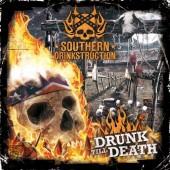 Southern Drinkstruction-Drunk til death