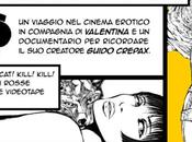 Studio Universal Presenta: cinema Valentina, Speciale Guido Crepax