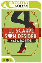 LE SCARPE SON DESIDERI - di Mara Roberti