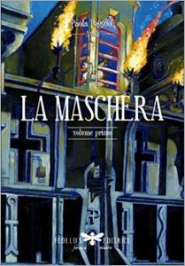 [Recensione] La maschera – Paola Poggioli