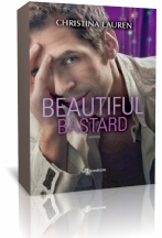 Anteprima: Beautiful Bastard di Christina Lauren