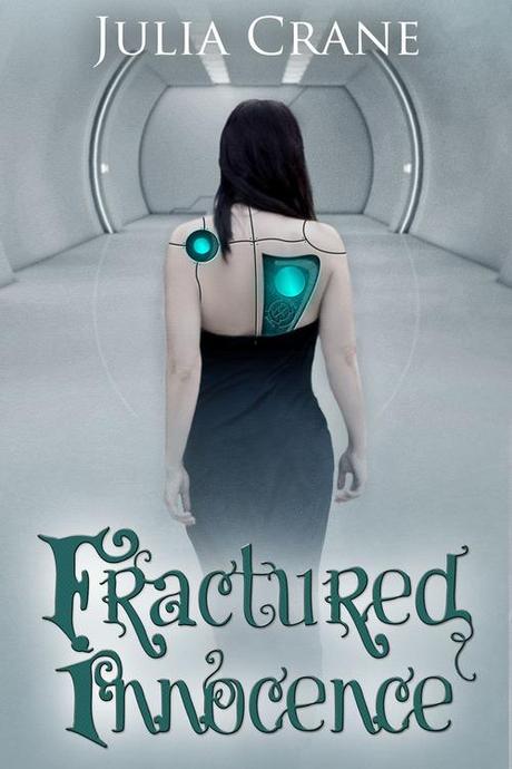 Cover Reveal: Fractured Innocence by Julia Crane