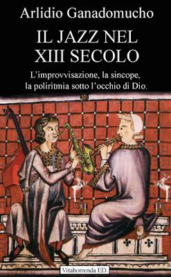 IL JAZZ NEL XIII SECOLO