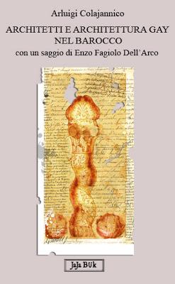 ARCHITETTI E ARCHITETTURA GAY NEL BAROCCO