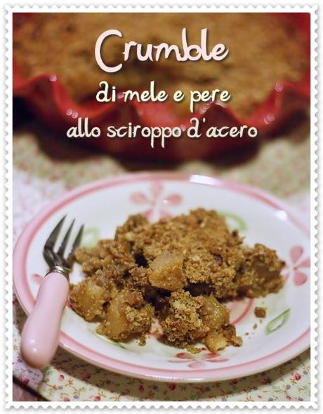 Crumble di pere e mele allo sciroppo d'acero e noci 3-1