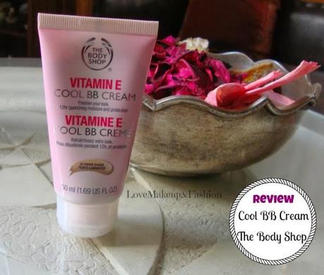 Review The Body Shop //  Cool BB Cream alla Vitamina E