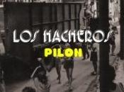 Hacheros Pilon