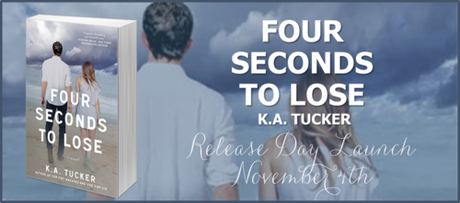 Book Launch: Four seconds to lose by K.A. Tucker