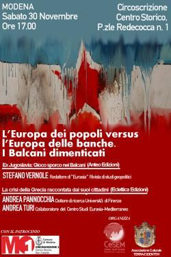 L’EUROPA DEI POPOLI VERSUS L’EUROPA DEI BANCHIERI: I BALCANI DIMENTICATI