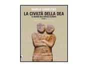 secondo volume civiltà della Dea” Marija Gimbutas
