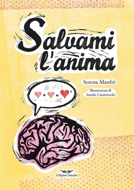 Libro illustrato”Salvami l'anima”- Edizioni Smasher