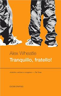 TRANQUILLO, FRATELLO!  - Alex Wheatle