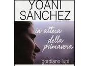 attesa della primavera Yoani Sanchez Gordiano Lupi